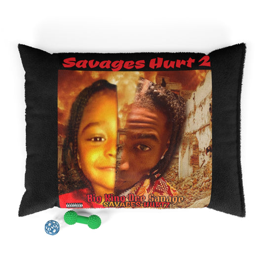 Pet Bed.Big King Dre Savage (Savages Hurt2 Album)