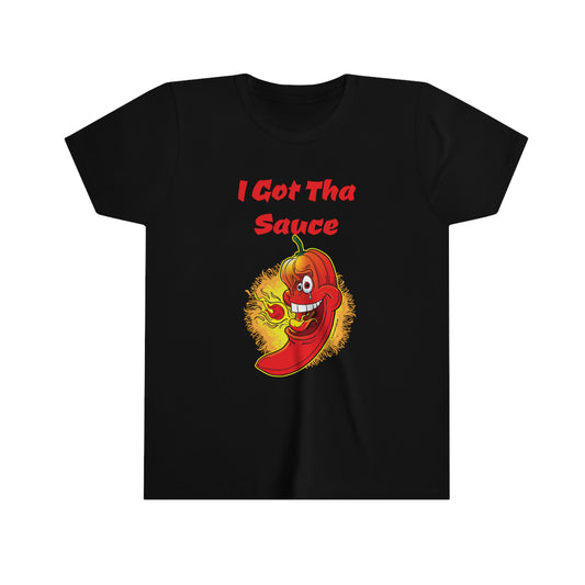 Youth Short Sleeve Tee:I Got Tha Sauce